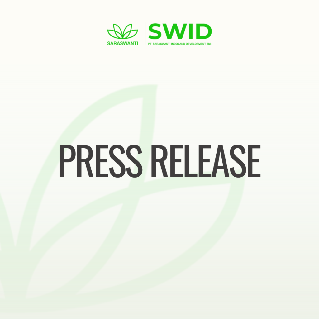 Press Release – PENJUALAN MELONJAK 270%, SWID MANTAP MENATAP MASA DEPAN!